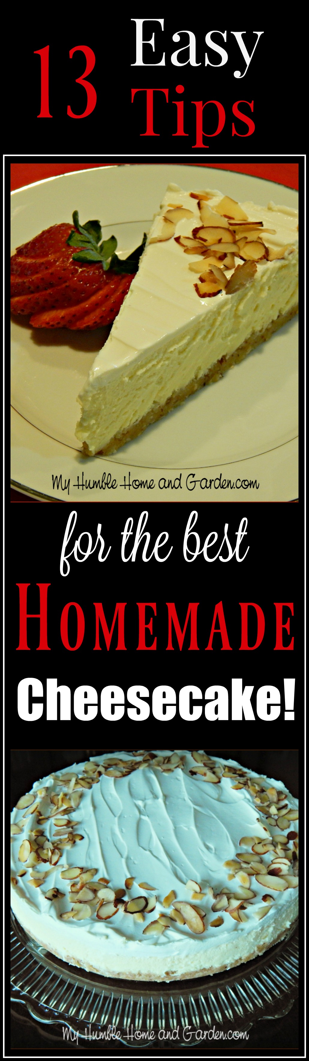 13 Easy Tips For The Best Homemade Cheesecakes - My Humble Home And Garden